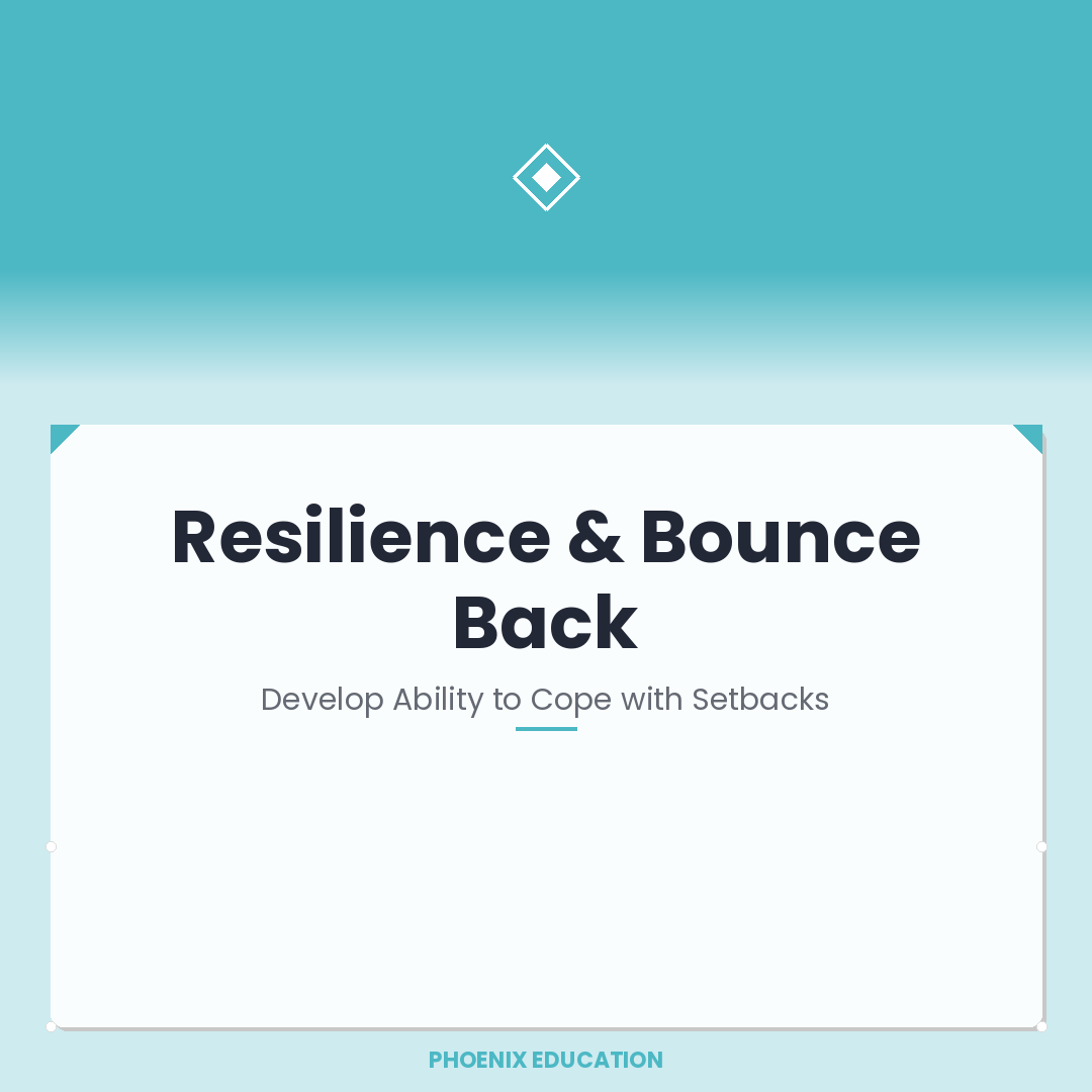 Resilience & Bounce Back - KS2-4 Pupils