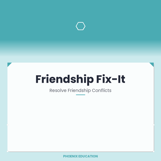 Friendship Fix-It - KS2-3 Pupils