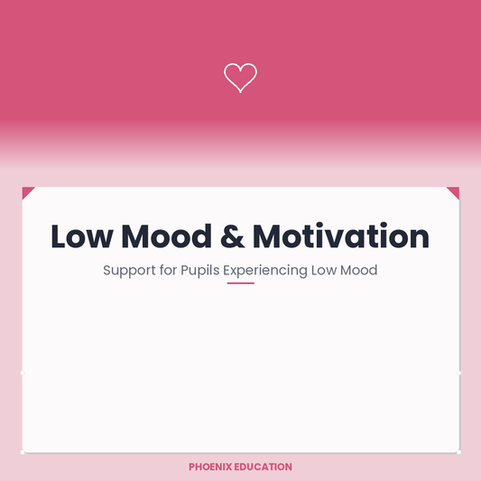 Low Mood & Motivation - KS3-4 Pupils