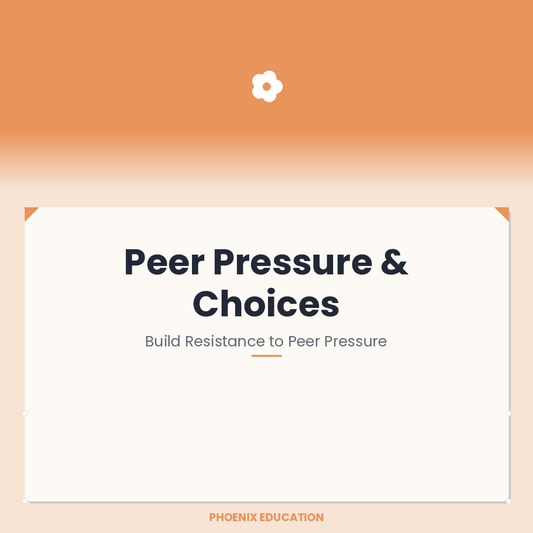 Peer Pressure & Choices - KS3-4 Pupils