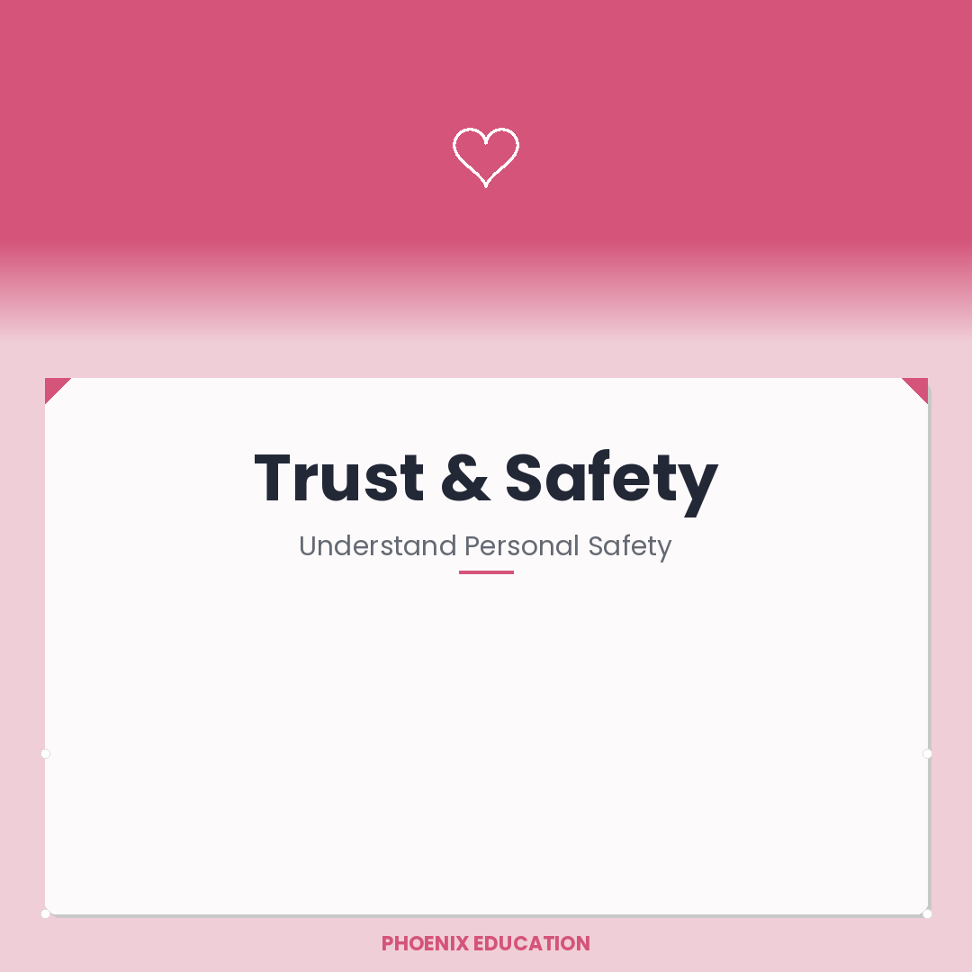 Trust & Safety - KS2-4 Pupils